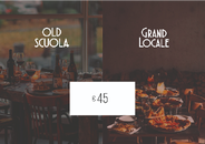 Old Scuola & Grand Locale's cadeaubon